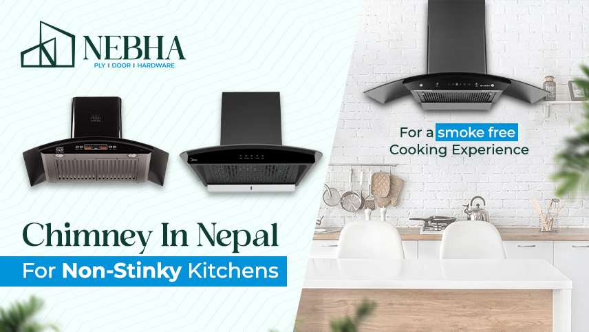 Chimney In Nepal: For Non-Stinky Kitchens