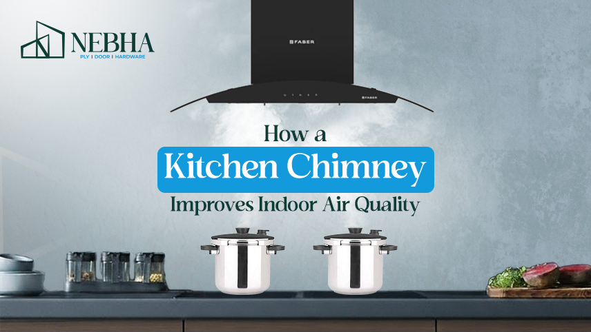 How a Kitchen Chimney Improves Indoor Air Quality